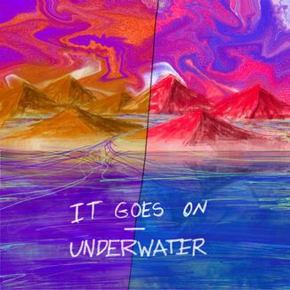 Foto da capa: It Goes On / Underwater