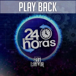 Foto da capa: DVD - 24 Horas (Playback)