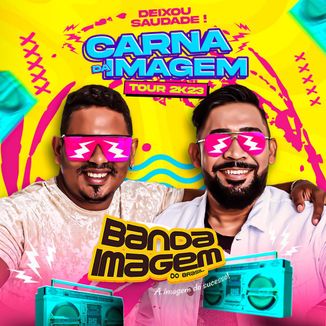 Foto da capa: CARNA DA IMAGEM - TOUR 2023