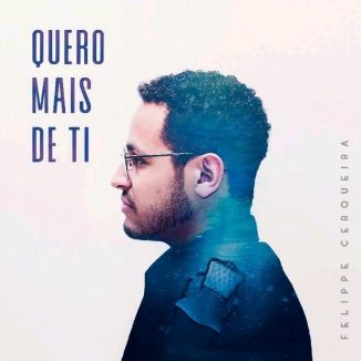 Foto da capa: Quero Mais De Ti