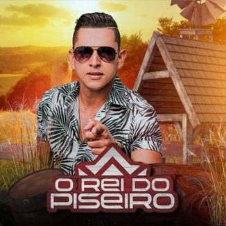 Foto da capa: O Rei do Piseiro - Vol. 02 2021