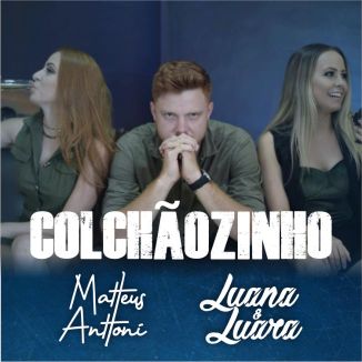 Foto da capa: Colchãozinho Part. Luana & Luara