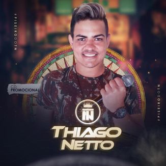 Foto da capa: THIAGO NETTO - PROMOCIONAL 2020