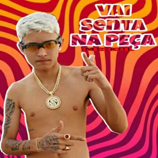 Foto da capa: MC KEL VAI SENTA NA PEÇA (BREGA FUNK) 2023