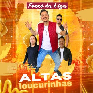 Foto da capa: Altas loucurinhas - Forró da Liga