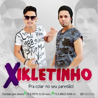 Foto da capa: xikletinho paredao