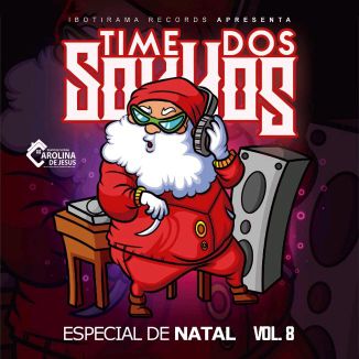 Foto da capa: Coletânea Time Dos Sonhos ( Especial De Natal ) R.mc - Música Fatos Verídicos