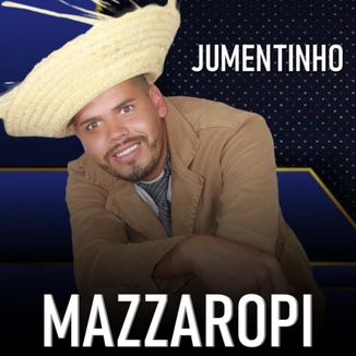 Foto da capa: MAZZAROPI O CAPITAO - NOVO SUCESSO JUMENTINHO (MUSICA NOVA 2023)