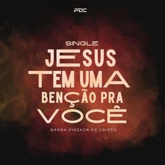 Foto da capa: Jesus Tem Uma Benção Pra Você