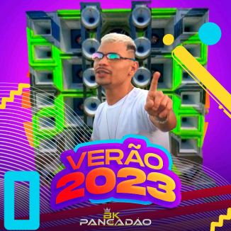 Foto da capa: BK DO PANCADAO - 2023 MARÇO - REPERTÓRIO NOVO - AO VIVO ALTA QUALIDADE - AO VIVO