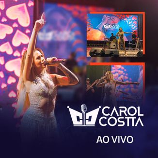 Foto da capa: Carol Costta Ao Vivo 2023