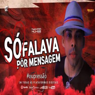 Foto da capa: SÓ FALAVA POR MENSAGEM