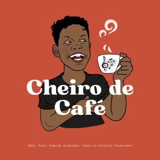 Foto da capa: Cheiro De Café