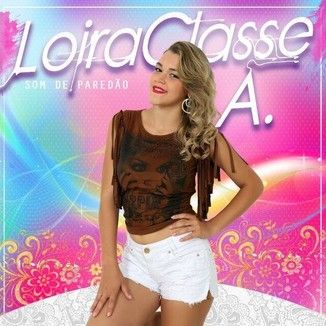 Foto da capa: CD LOIRA CLASSE A - PROMOCIONAL 2016