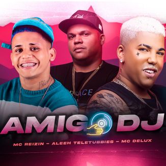 Foto da capa: Amigo Dj