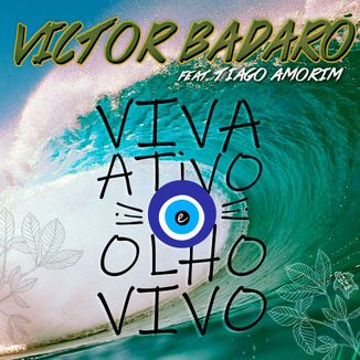Foto da capa: Viva Ativo e Olho Vivo