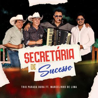 Foto da capa: Trio Parada Dura Ft. Marcelinho De Lima|Secretária De Sucesso