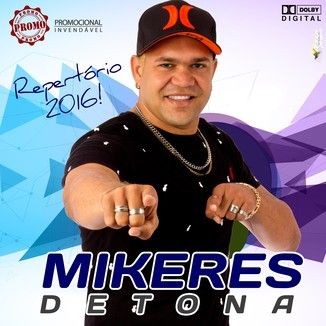 Foto da capa: Mikeres Detona playboyzada
