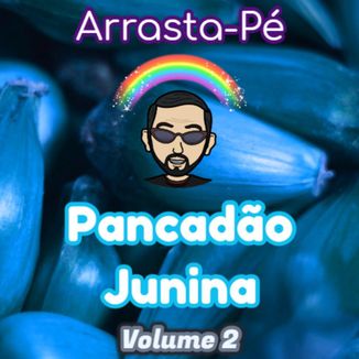 Foto da capa: Pancadão Junina (Arrasta-Pé, Volume 2)