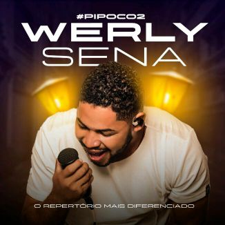 Foto da capa: Werly Sena Só Pipoco 2
