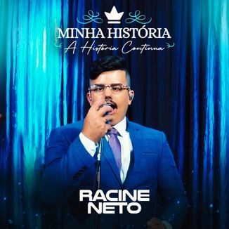 Foto da capa: A História Continua - Racine Neto