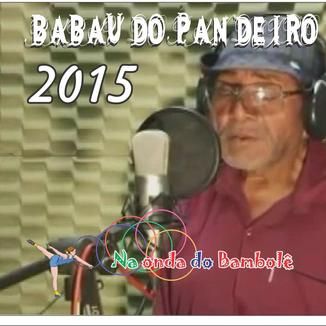 Foto da capa: Babau do pandeiro 2015 - Na onda do Bambolê