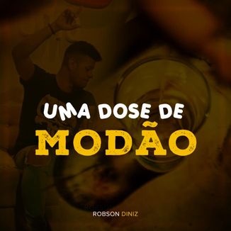 Foto da capa: Uma Dose de Modão