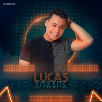 Foto da capa: Lucas Soares - CD Promocional Agosto