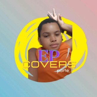 Foto da capa: EP COVERS (Pt.1)