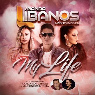 Foto da capa: CD Promo - My Life - Banda Líbanos