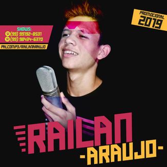 Foto da capa: Railan Araujo - CD Promocional 2018.1