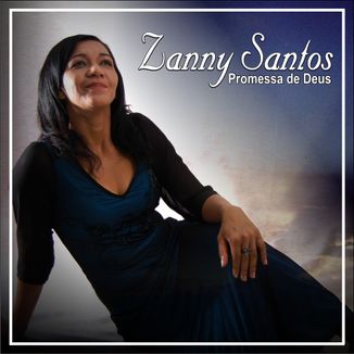 Foto da capa: Zanny Santos - Promessa de Deus
