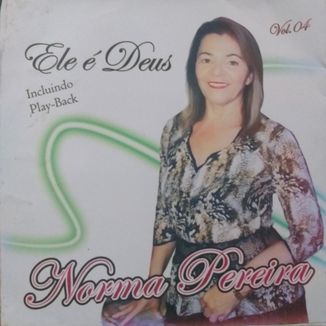 Foto da capa: Ele é Deus ( Incluso o PB )