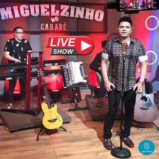 Foto da capa: Miguelzinho - Lançamento - Live Show
