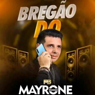 Foto da capa: Bregao Do Mayrone Brandão