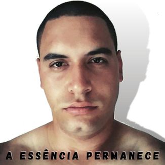 Foto da capa: A Essência Permanece