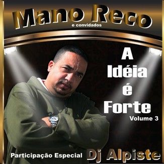 Foto da capa: Mano reco e convidados volume III