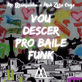 Foto da capa: Vou Descer Pro Baile Funk