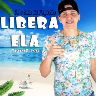 Foto da capa: Libera Ela - Brega Funk