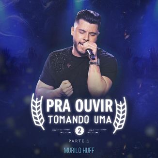 Murilo Huff - Sufocado / Deu Medo / um Louco (Ao Vivo): ouvir