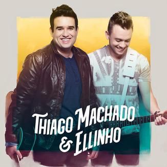 Foto da capa: Thiago Machado & Ellinho