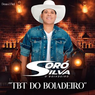 Foto da capa: SORÓ SILVA - TBT DO BOIADEIRO (SÓ PANCADA)
