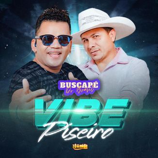 Foto da capa: Vibe Piseiro