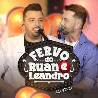 Foto da capa: Fervo do Ruan & Leandro