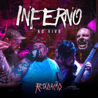 Foto da capa: Inferno - Retaliação