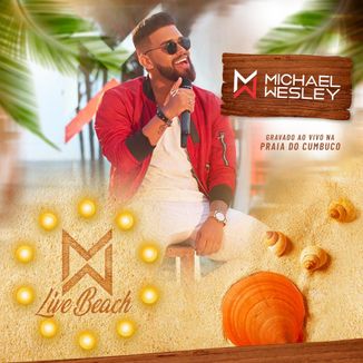 Foto da capa: Michael Wesley - Live Beach