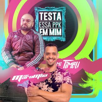 Foto da capa: Testa Essa Ppk em Mim