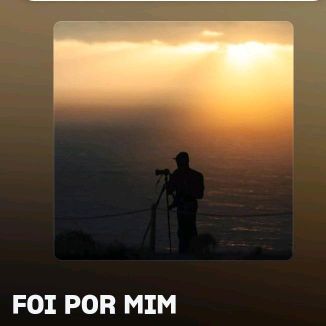 Foto da capa: Foi Por Mim