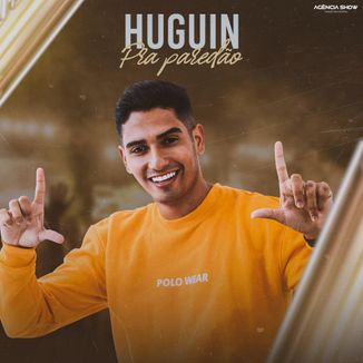 Foto da capa: Huguin - Pra paredão