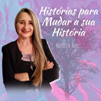 Foto da capa: Histórias Para Mudar a Sua História II